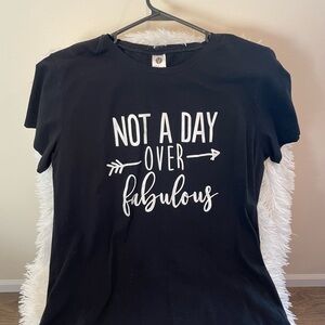 Black Graphic Tee - Not a Day Over Fabulous